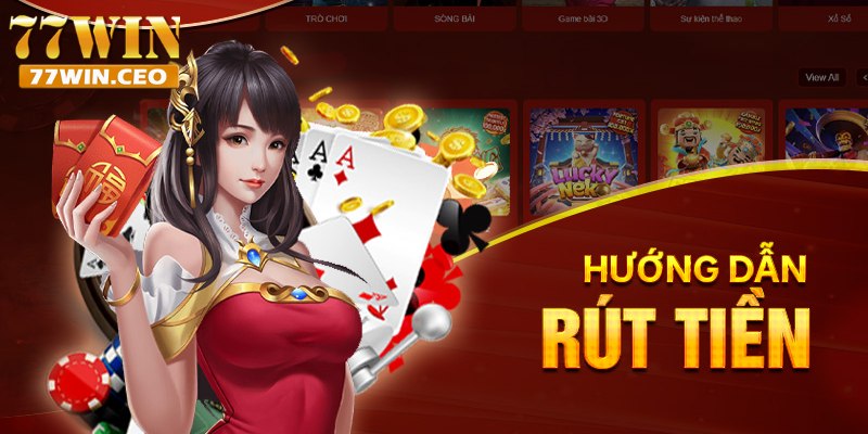 Giao diện rút tiền về ngân hàng của 77win